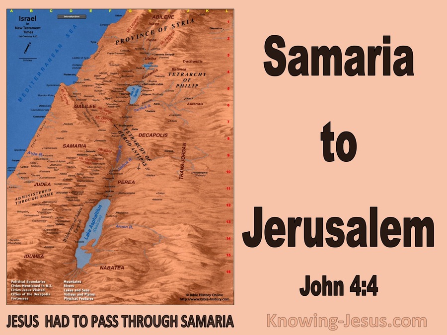 John 4:4 Jesus Had To Pass Through Samaria (brown)